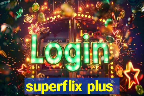 superflix plus